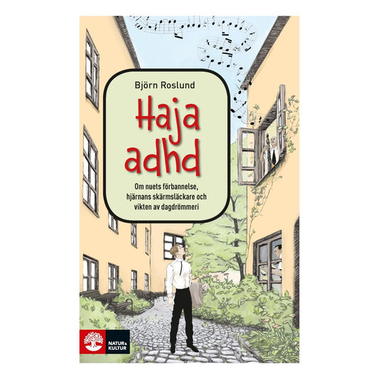 Bokomslag för Haja ADHD av Björn Roslund, om ADHD och dagdrömmeri, hjärnans funktion och nuets utmaningar.