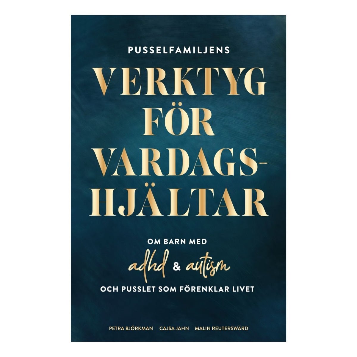Bokomslag till Pusselfamiljens verktyg för vardagshjältar