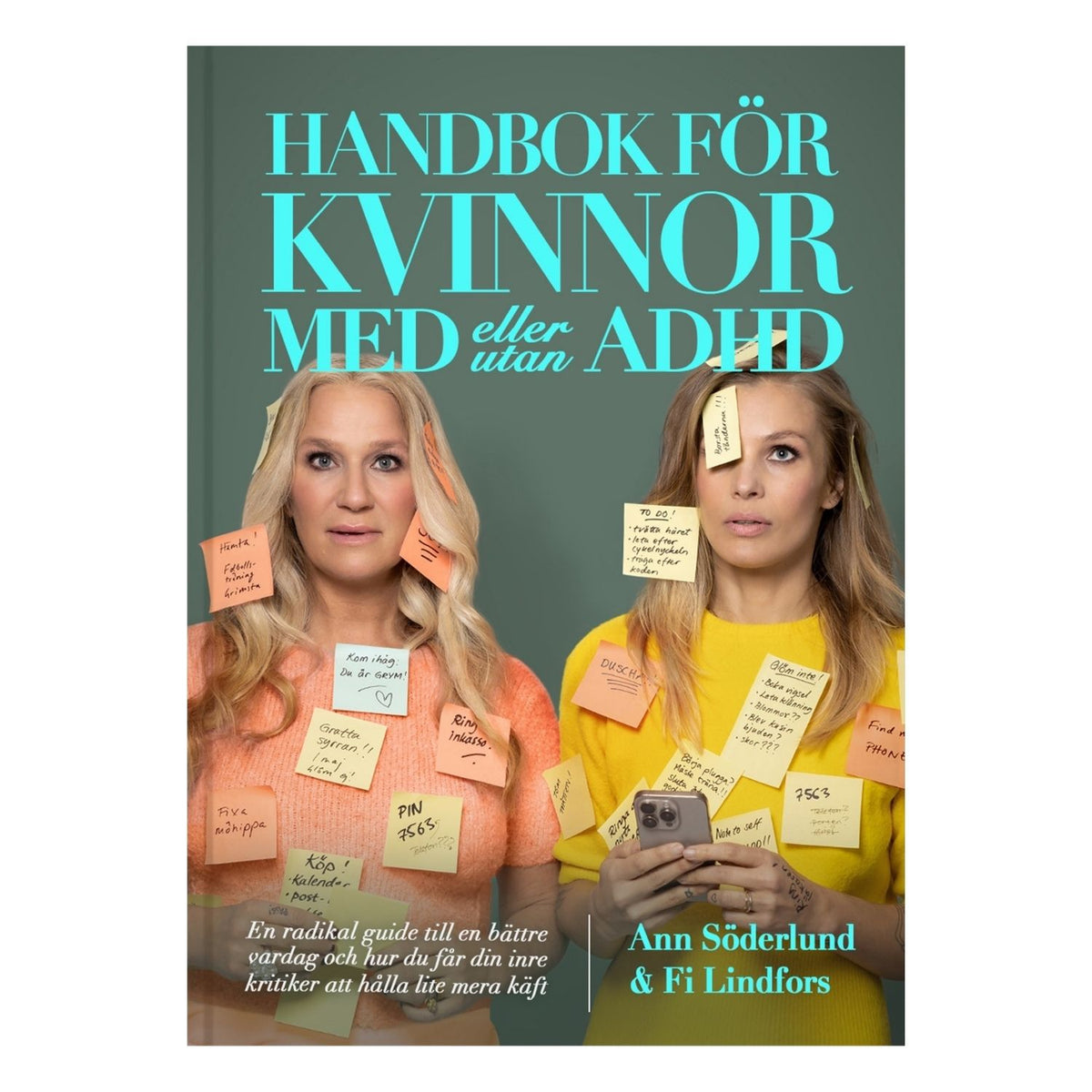 Bokomslag för 'Handbok för kvinnor med (eller utan) ADHD', en radikal och humoristisk guide till en enklare vardag med ADHD.