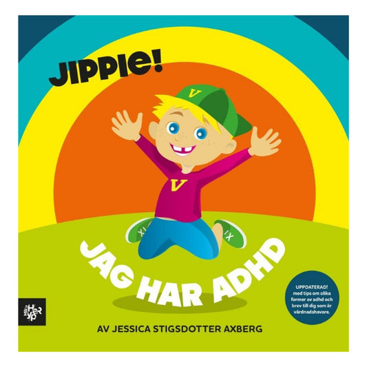 Boken 'Jippie! Jag har ADHD' – en inspirerande barnbok om ADHD, energi och att förstå sin diagnos.