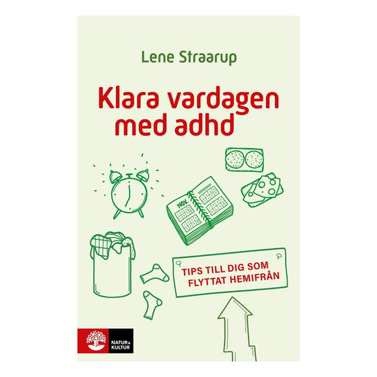Bokomslag till Klara vardagen med adhd – tips till dig som flyttat hemifrån av Lene Straarup