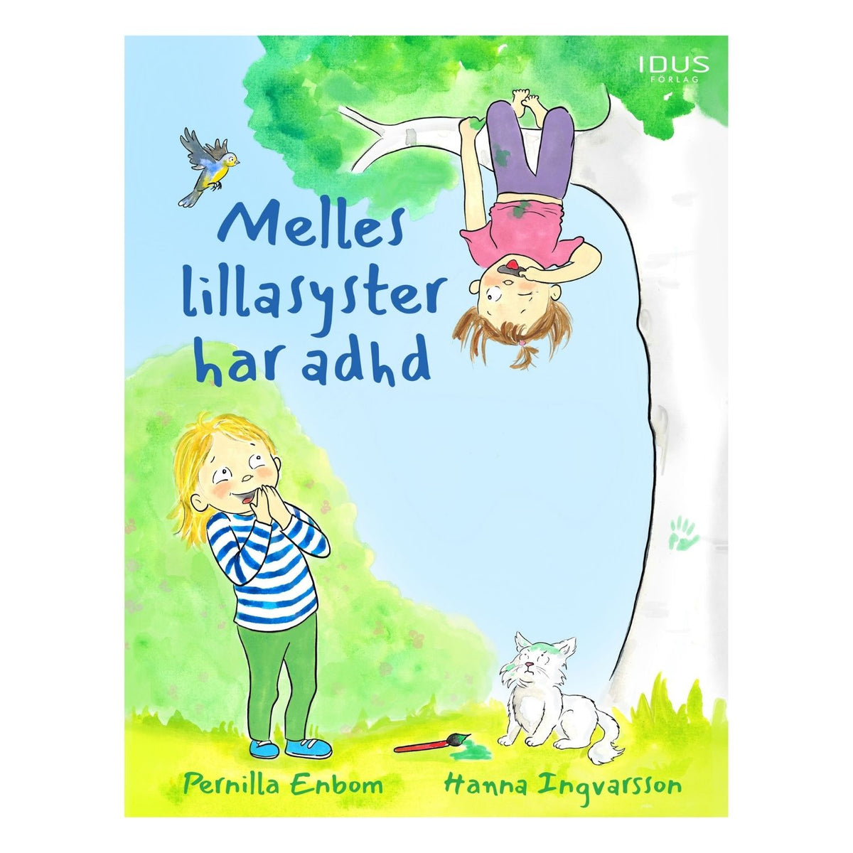 Omslaget till barnboken Melles lillasyster har adhd.