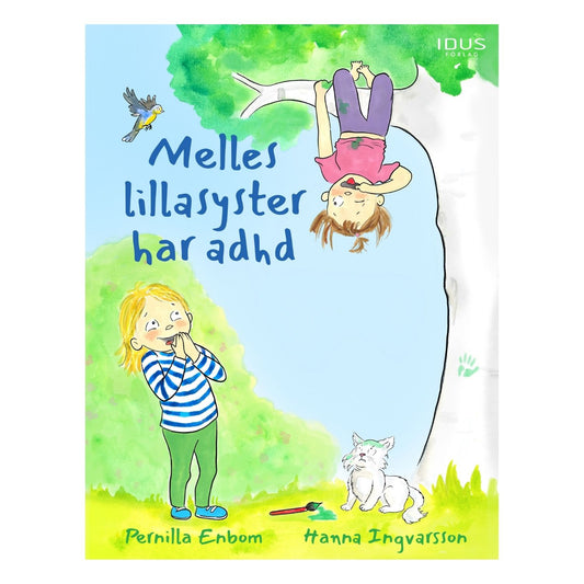 Omslaget till barnboken Melles lillasyster har adhd.