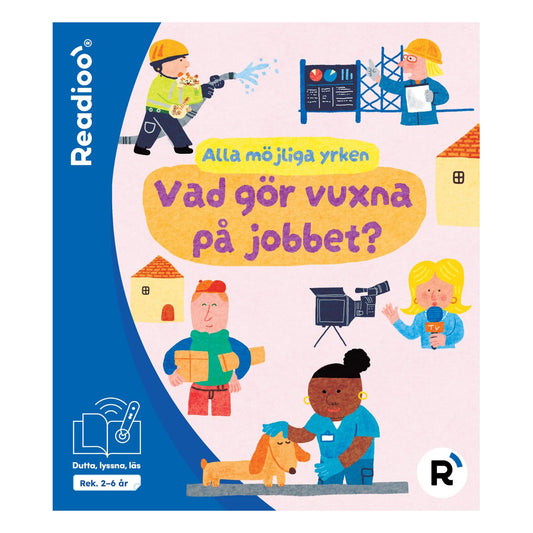 Bokomslag till Readioo Alla möjliga yrken: vad gör vuxna på jobbet?, barnbok om yrken och arbetsplatser.