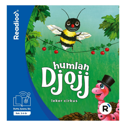Bokomslag till Readioo Humlan Djojj leker cirkus, interaktiv barnbok om mod, vänskap och cirkus.