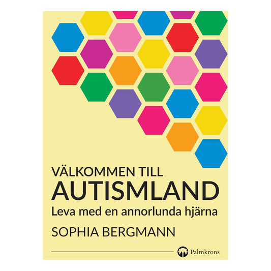 Bokomslag till Välkommen till Autismland av Sophia Bergmann.